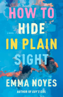 How to Hide in Plain Sight 0593639022 Book Cover