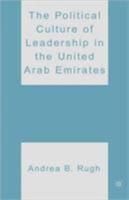 The Political Culture of Leadership in the United Arab Emirates 1403977852 Book Cover