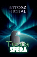 Szósta teoria * Sfera (Polish Edition) B0HK8N9JVY Book Cover