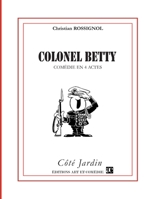 Colonel Betty 2844228321 Book Cover