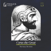 Cyrus the Great (The Great, the Series) B0DHDC56XB Book Cover