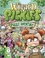Wizard Pickles: Puzzle Adventure B08R97LPWM Book Cover