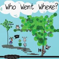 Who Went Where? 1492880825 Book Cover