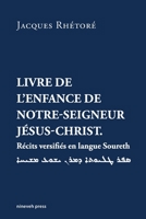 Livre de l'enfance de Notre-Seigneur Jésus-Christ (Monograph Reprints) (Aramaic Edition) 9198410113 Book Cover