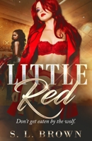 Little Red: A Lesbian Sapphic Age Gap, BDSM, Opposites Attract, Interracial, Steamy Romance B0CJ47NB52 Book Cover