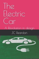 The Electric Car: A Revolution in design B0DT9SJFHD Book Cover