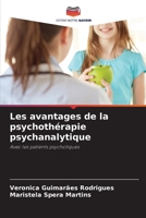Les avantages de la psychothérapie psychanalytique: Avec les patients psychotiques 6206051277 Book Cover