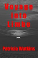 VOYAGE INTO LIMBO 0957210485 Book Cover