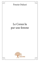 Le Coran lu par une femme (French Edition) 233277257X Book Cover