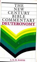 Deuteronomy: New Century Bible (New Century Bible Commentary) 080281882X Book Cover