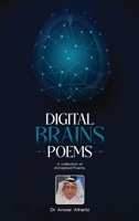 Digital Brains Poems: A collection of AI-inspired Poems 9921041533 Book Cover