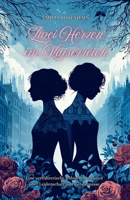 Zwei Herzen im Kaiserreich: Eine verführerische lesbische Romance über Leidenschaft und Geheimnisse (German Edition) B0FF1BV6HG Book Cover