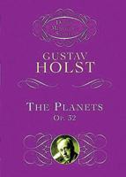 The Planets: Op. 32 (Dover Miniature Scores) 0486414027 Book Cover