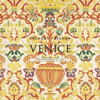 Desmond Freeman Venice: Impressions in Ink 0994558406 Book Cover
