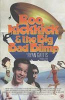 Roo Kickkick & the Big Bad Blimp 0340828323 Book Cover