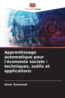 Apprentissage automatique pour l'économie sociale: techniques, outils et applications (French Edition) 6207876202 Book Cover