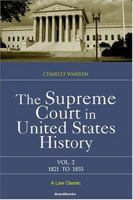 The Supreme Court in United States History, Volume 2 161640518X Book Cover