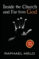 Inside the Church and Far from God B0FF9FDKQP Book Cover