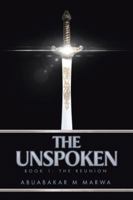 The Unspoken: Book 1: The Reunion 1504997840 Book Cover