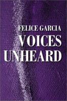 Voices Unheard 0595209475 Book Cover