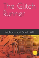 The Glitch Runner B0FNTXWF5N Book Cover