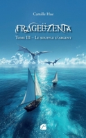 Frageüzenta - Tome III: Le souffle d’argent (French Edition) 2754774483 Book Cover