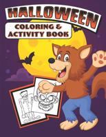 Halloween Coloring & Activity Book 1074029445 Book Cover