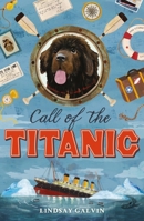 Call of the Titanic 1913696693 Book Cover