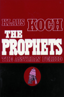 The Prophets, Vol 1: The Assyrian Period 0800616480 Book Cover