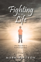Fighting for My Life 1098077032 Book Cover