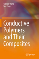 Conductive Polymers and Their Composites 9811953627 Book Cover