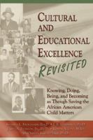 Cultural and Educational Excellence Revisited 1592991378 Book Cover