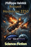 Recueil Hoshikaze 2250 (French Edition) B0GZ73CVXZ Book Cover