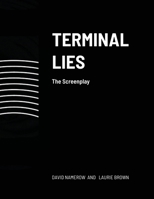 Terminal Lies: The Screenplay 1257829130 Book Cover