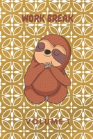 WORK BREAK VOLUME 1: SCHEDULE JOURNAL WITH HUMOROUS QUOTES, COLORING PAGES & FUN ACTIVITIES 1694407152 Book Cover