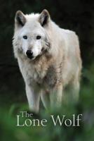 The Lone Wolf: Disguised Password Journal, Phone and Address Book for Your Contacts and Websites 1074140311 Book Cover