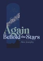 Again Behold the Stars 1788641388 Book Cover
