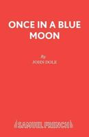 Once in a Blue Moon 0573113246 Book Cover