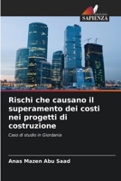 Rischi che causano il superamento dei costi nei progetti di costruzione (Italian Edition) 6208525950 Book Cover