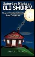 Saturday Night at Old Smokey 0573700133 Book Cover