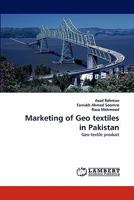 Marketing of Geo textiles in Pakistan 384336737X Book Cover