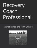 Recovery Coach Professional B0BV4BB1QC Book Cover