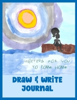 Draw & Write Journal: Cute Notebook to write and illustrate short stories, great gift for military kids with Deployed Mom or Dad - Primary Story Journal Composition Book (Creative Writing Notebook) 1675627800 Book Cover