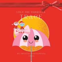 LuLu the Umbrella Trace: Calendar Collection Day 12 - Christmas Edition B0BQJFTD8B Book Cover