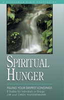 Spiritual Hunger: Filling Your Deepest Longings (Fisherman Bible Studyguides) 0877887705 Book Cover