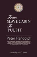 From Slave Cabin to Pulpit 1932490159 Book Cover