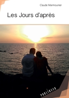 Les Jours d'après (French Edition) 2342156677 Book Cover