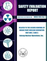 Safety Evaluation Report Related to the License Renewal of Indian Point Nuclear Generating Unit Nos. 2 and 3 1500154113 Book Cover