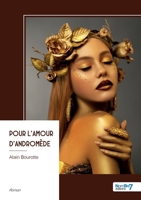 Pour l'amour d'Andromède (French Edition) B0GY7STDQM Book Cover