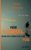 Pocket Motivation: 80 Powerful Quotes to Reignite Your Mind and Keep You Moving Forward: A Pocket-Sized Boost of Energy and Courage for the Days You Need It Most B0FVFP2B47 Book Cover